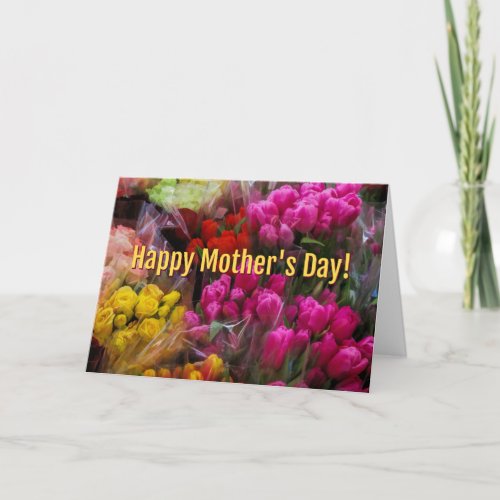 Tulip and Rose Flowers Happy Mothers Day Card