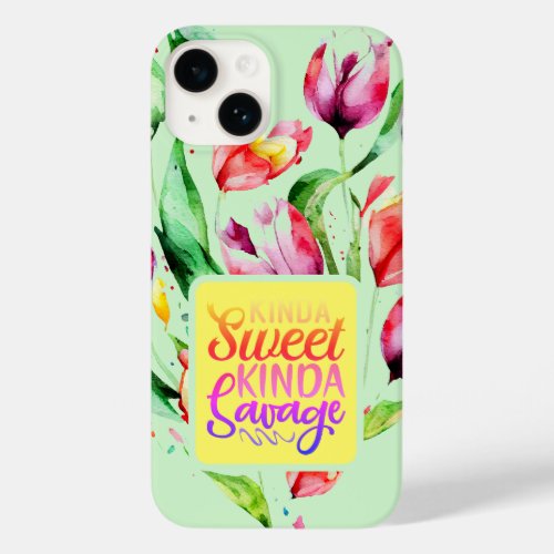 Tulip Floral Kinda Sweet Kinda Savage Quote Case_Mate iPhone 14 Case