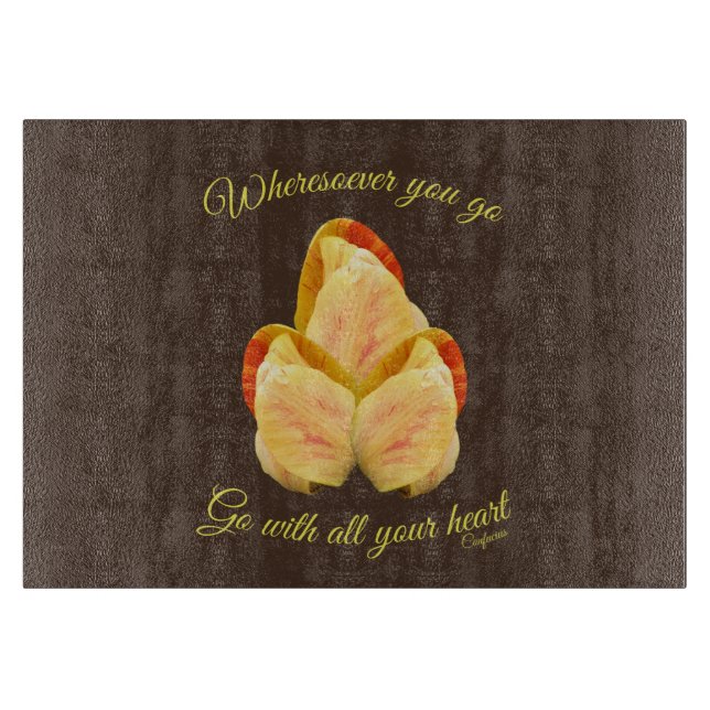 Tulip Flower Go With Your Heart Inspirational     Cutting Board (Front)