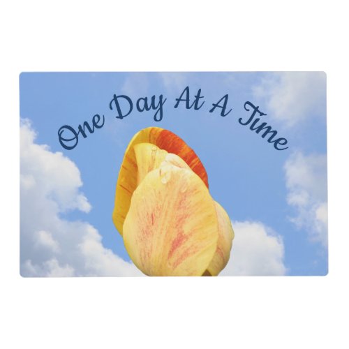 Tulip Flower One Day At A Time Inspirational  Placemat