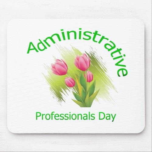 Tulip Flowers Administrative Professionals Day Mouse Pad