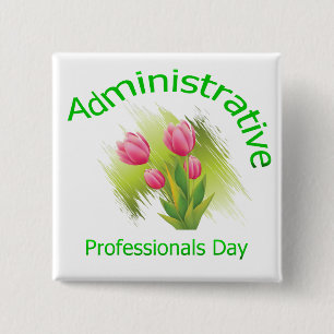 Tulip Flowers Administrative Professionals Day Pinback Button