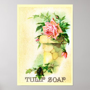Tulip Soap Advertisement Poster by LeAnnS123 at Zazzle