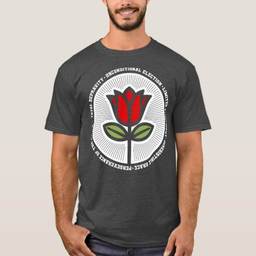 Tulip The Five Points of Calvinism T_Shirt
