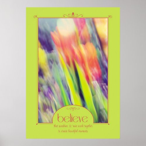 Tulips Art Believe Poster