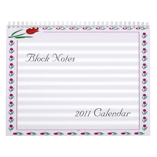 Tulips Block Notes 2011 Calendar (Cover)