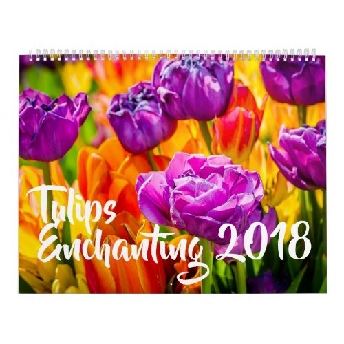 Tulips Enchanting beautiful Calendar