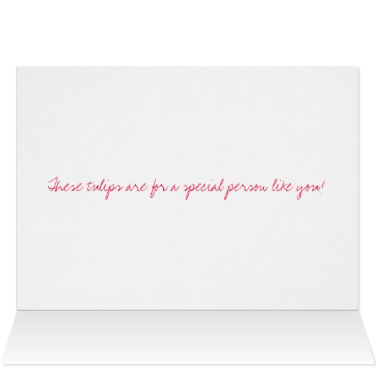 Tulips For You (Inside Horizontal (Top))