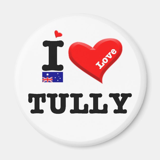 TULLY - I Love Magnet (Front)