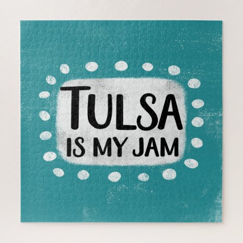 Tulsa Is My Jam Jigsaw Puzzle