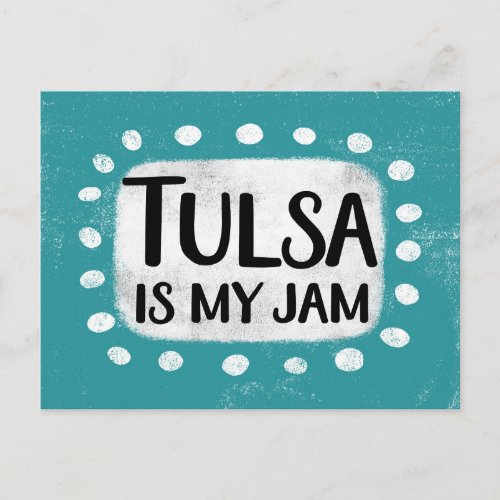 Tulsa Is My Jam Postcard