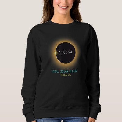Tulsa OK Total Solar Eclipse 040824 Oklahoma Souve Sweatshirt