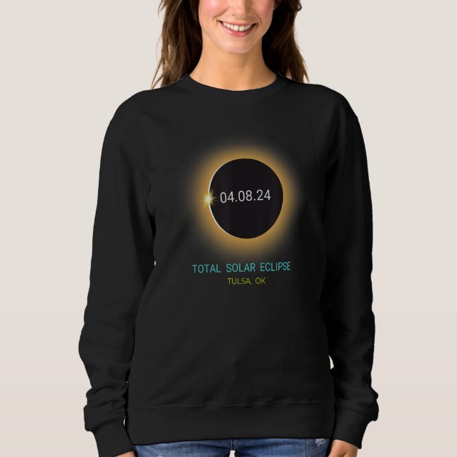 Tulsa OK Total Solar Eclipse 040824 Oklahoma Souve Sweatshirt (Front)