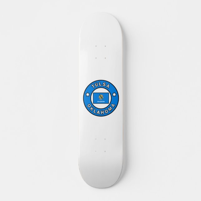 Tulsa Oklahoma Skateboard (Front)