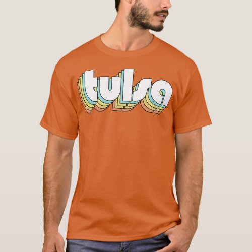 Tulsa Retro Rainbow Typography Faded Style 1 T_Shirt