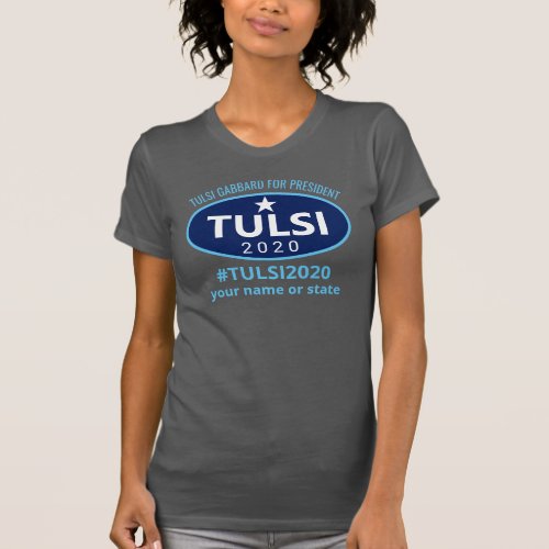 Tulsi 2020 Gabbard For President T_Shirt