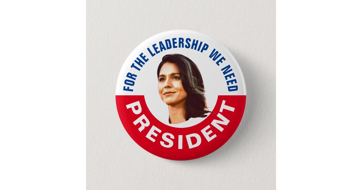 Tulsi Gabbard for President Button Zazzle