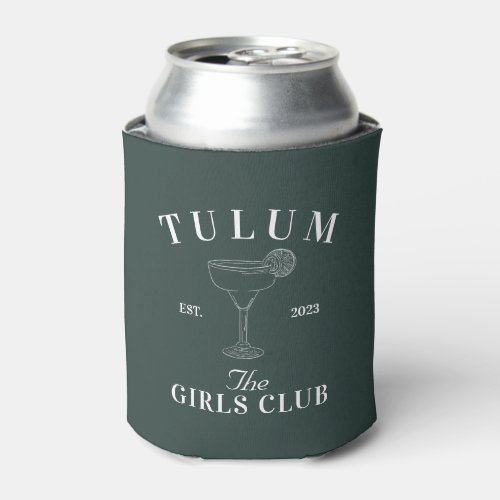 Tulum Bachelorette Girls Club Can Cooler