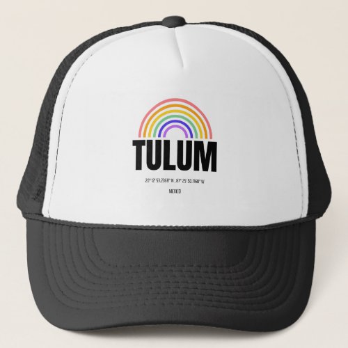 Tulum _ Best Holiday Destination _ Mexico Trucker Hat
