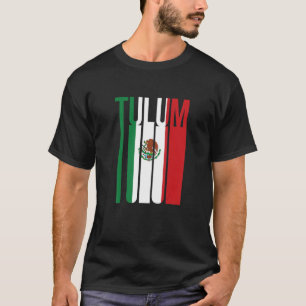 Tulum Mexico Cancun Mexican Flag Resort Trip Beach T-Shirt