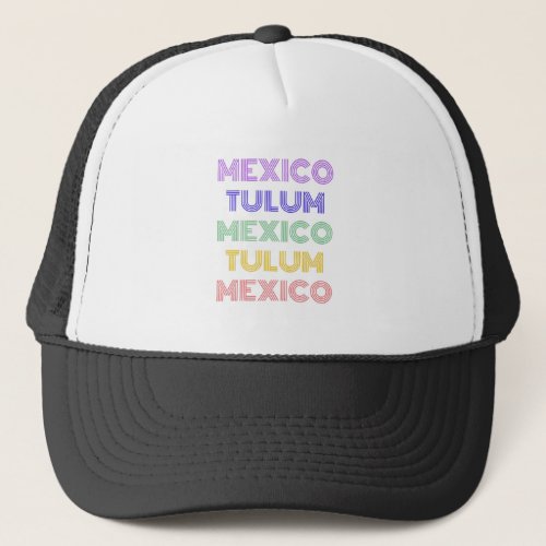 Tulum Mexico Retro Trypography Trucker Hat