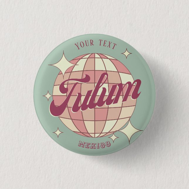 Tulum Mexico Retro Vintage souvenir holiday Button (Front)