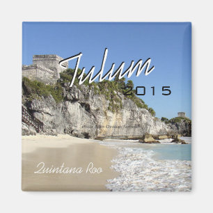 Tulum Quintana Roo Mexico Magnet Change Year
