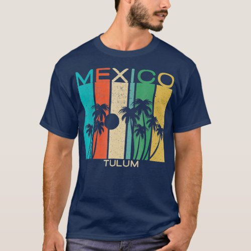 Tulum  Souvenir Mexico Summer Gift T_Shirt