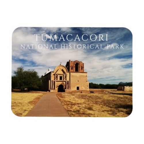 Tumacacori Mission Church National Historical Park Magnet