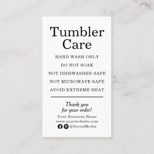 Tumbler Care Instructions Modern Black and White Business Card