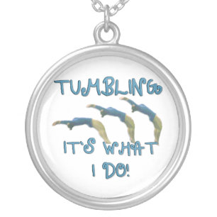 Tumbling it's what I do gymnast Silver Plated Necklace