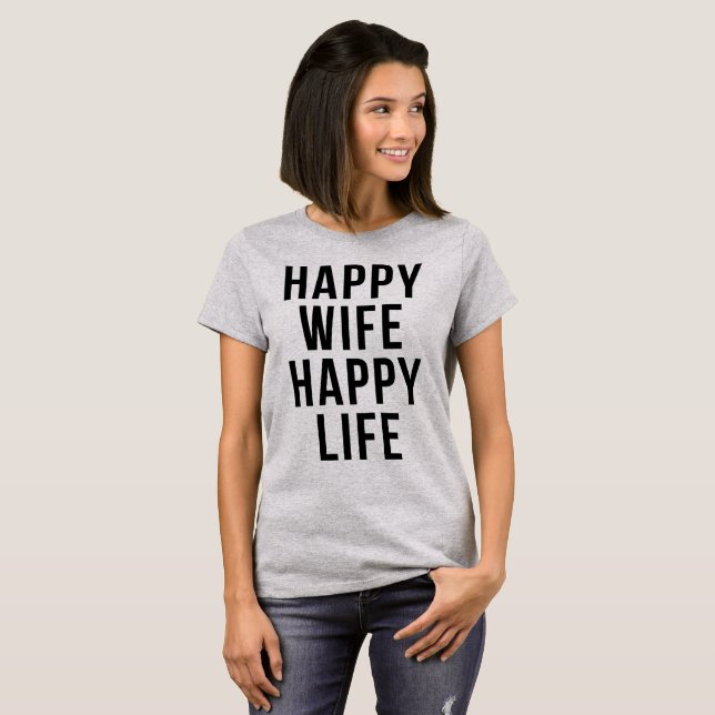 Tumblr T-Shirt Happy Wife Happy Life (Front Full)