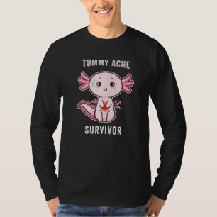 Tummy Ache Survivor Axolotl Stomachache IBS T-Shirt