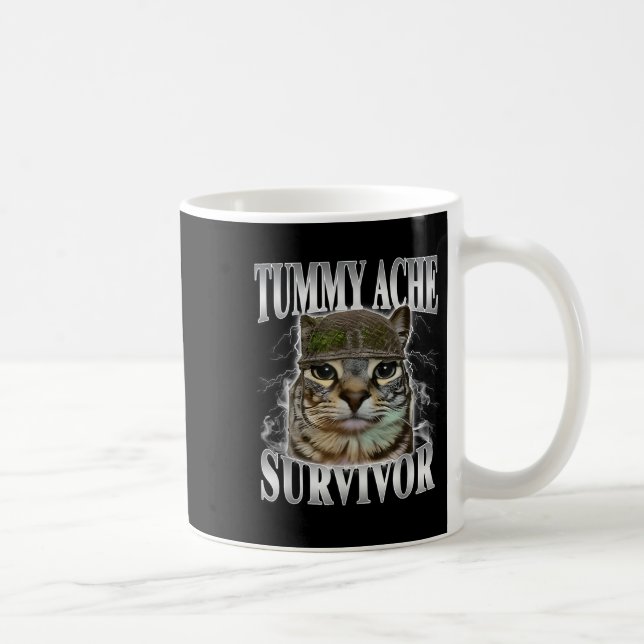 Tummy Ache Survivor Funny Cat Meme  Coffee Mug (Right)