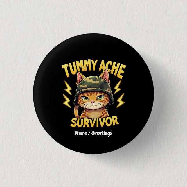 Tummy Ache Survivor Funny Cat Meme Saying Retro  Button (Front)