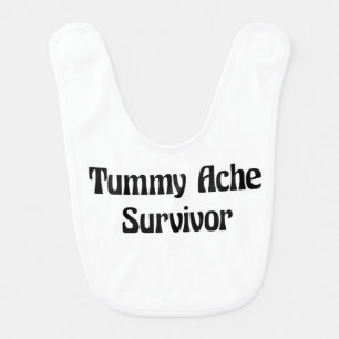 Tummy Ache Survivor in Black Funny Quote Baby Bib