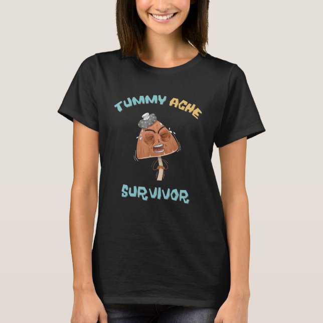 Tummy ache survivor Stomachache IBS 1 T-Shirt (Front)