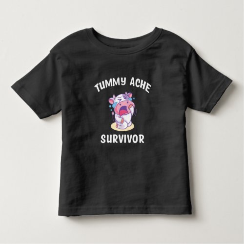 Tummy Ache Survivor  Toddler T_shirt