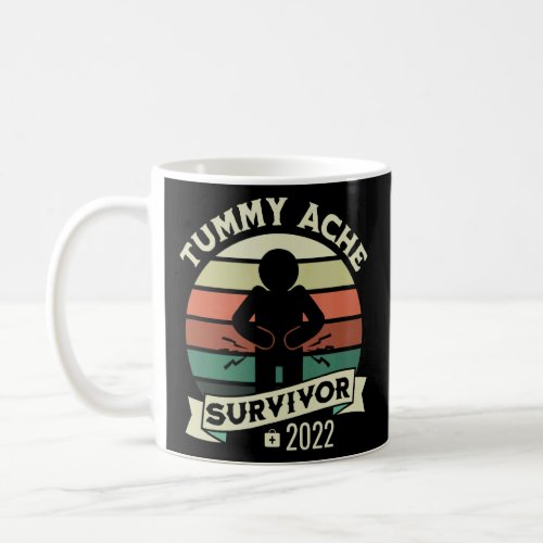 Tummy Ache Survivor Vintage 2022  Coffee Mug