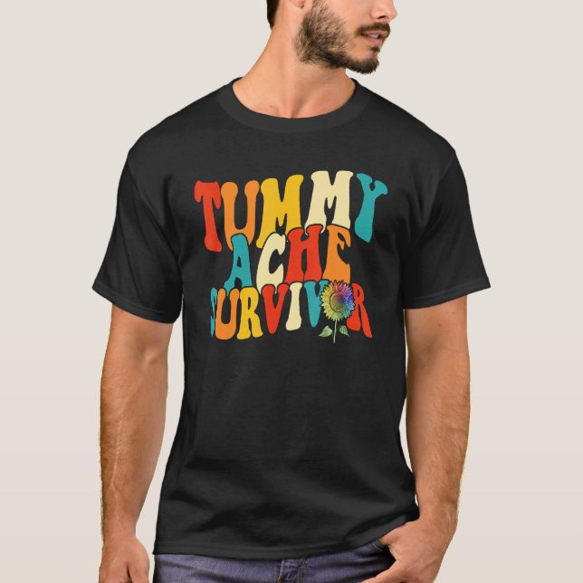 Tummy Ache Survivor  Women Stomachache Girls Sun F T-Shirt (Front)