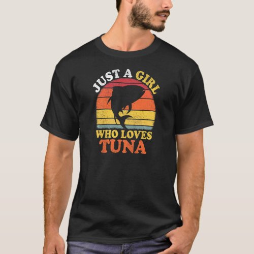 Tuna Fish Vintage Just A Girl Who Loves Tuna T_Shirt