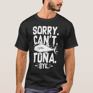 Tuna Fishing Boat Seasoning Fish Hunting Rod T-Shirt