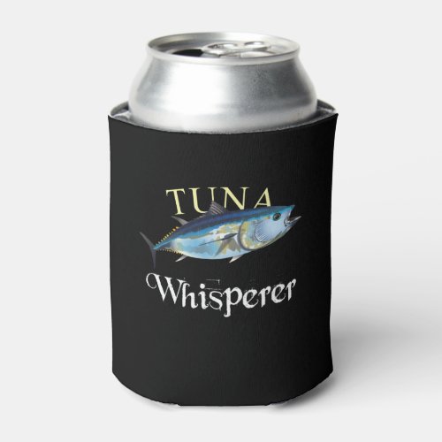 Tuna Whisperer Dark Colored Can Cooler