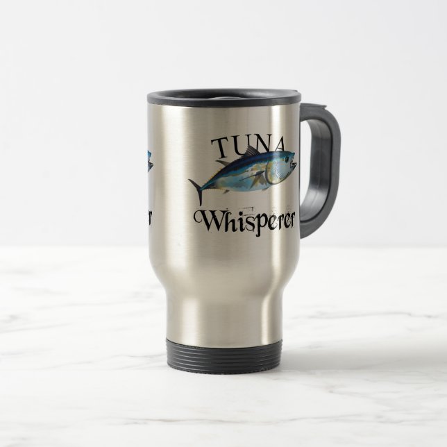 Tuna Whisperer Light Colored Travel Mug (Front Right)