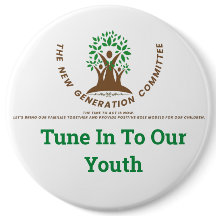 Tune In To Our Youth /Button Pin