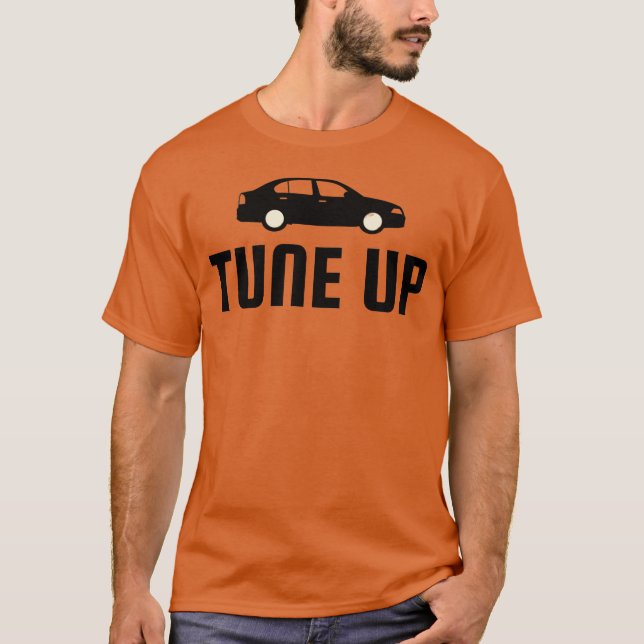 Tune Up the Music funny T-Shirt (Front)