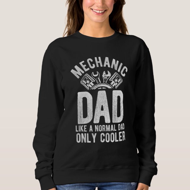 Tuner Car Repairing Mechanic Tools Tuning Best Dad Sweatshirt (Front)