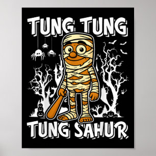 Tung Tung Tung Sahur Halloween Mummy Italian Brain Poster