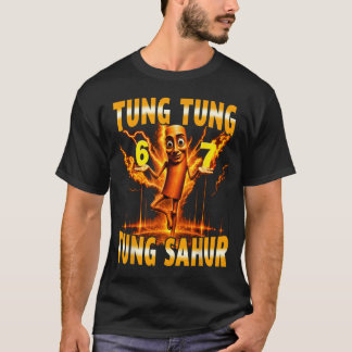 Tung Tung Tung Sahur Is Calling 67 Six Seven Meme T-Shirt