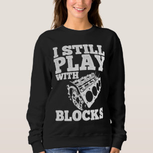 Tuning Car  Repairing Cars Mechanic Tools  3 Sweatshirt